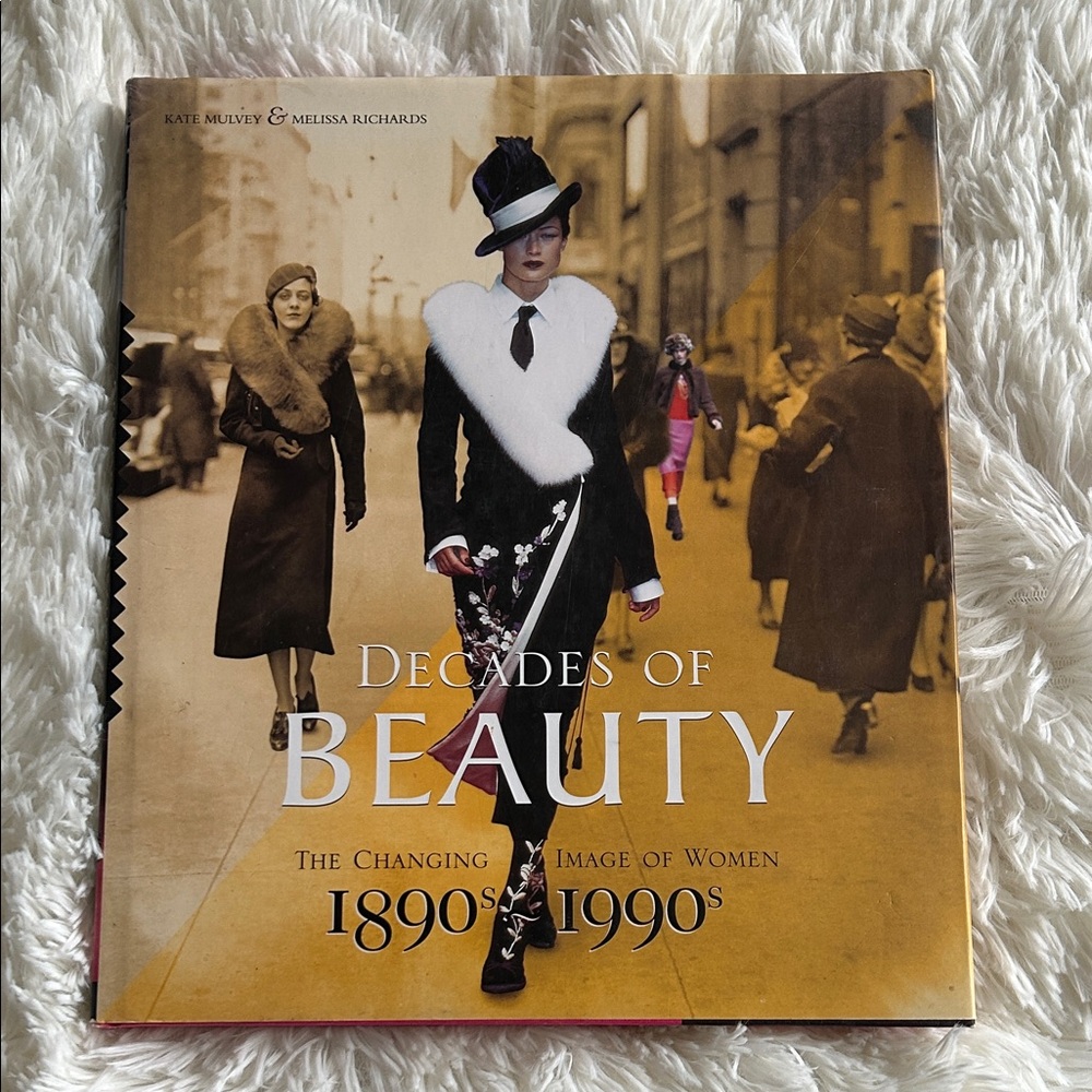 Decades of Beauty Book 1890-1990s Kate Mulvey and Melissa Richard’s
